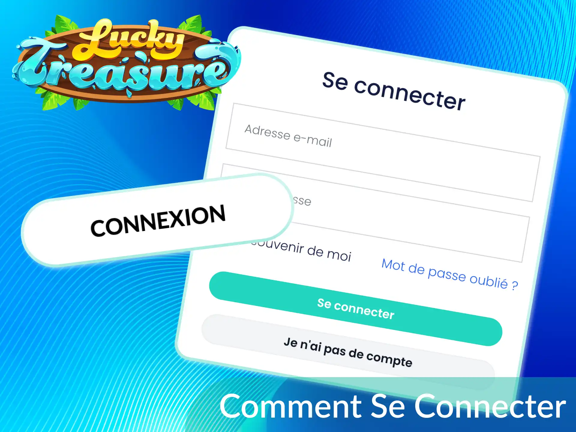Découvrez comment vous connecter à un compte existant depuis l'interface mobile Lucky Treasure.